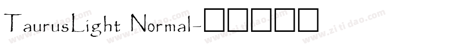 TaurusLight Normal字体转换